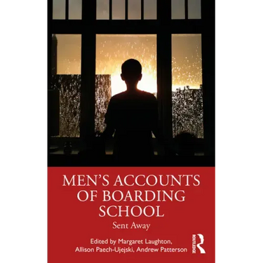 Men's Accounts of Boarding School: Sent Away