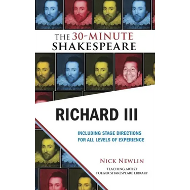 Richard III: The 30-Minute Shakespeare
