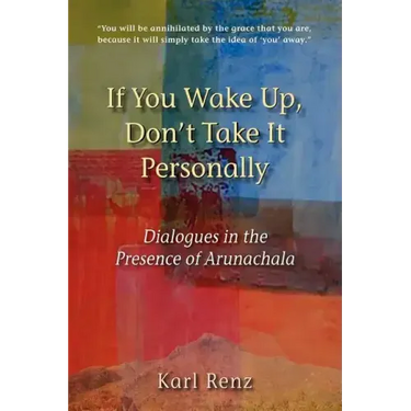 If You Wake Up, Don't Take It Personally