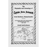 The Biography and Genealogy of Captain John Johnson from Roxbury, Massachusetts: An Uncommon Man in the Commonwealth of the Massachusetts Bay Colony,
