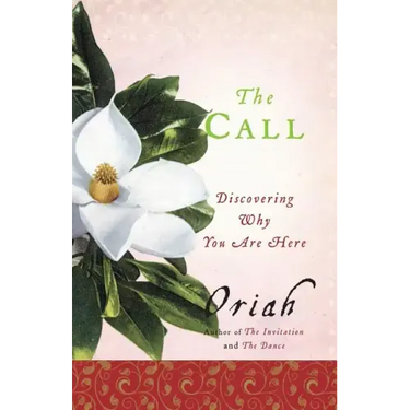 The Call: Discovering Why You Are Here