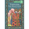 Vasilisa The Beautiful - A Russian Fairy Tale about Love and Loyalty