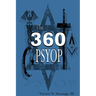 The 360 Degree Psyops: Psychological Operations Deployed Against Mankind