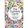 The Curiosity Cycle (Second Edition): Preparing Your Child for the Ongoing Technological Explosion