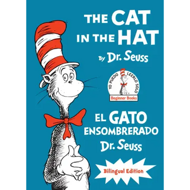 The Cat in the Hat/El Gato Ensombrerado (Bilingual English-Spanish Edition)