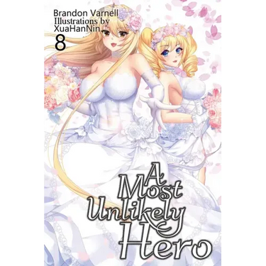 A Most Unlikely Hero, Volume 8