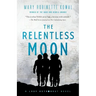 The Relentless Moon