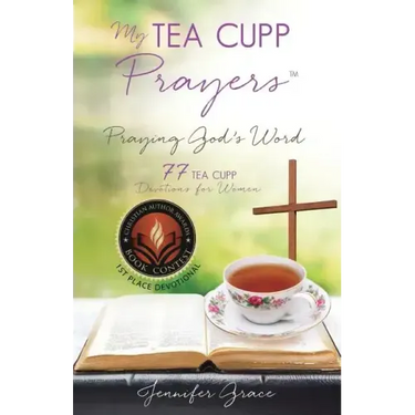 My TEA CUPP Prayers: Praying God's Word