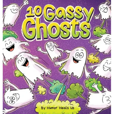 10 Gassy Ghosts: A Story About Ten Ghosts Who Fart and Poot