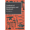 Textbook of Ironmongery and Hardware