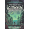 The Legend of Skeleton Man: Skeleton Man and the Return of Skeleton Man