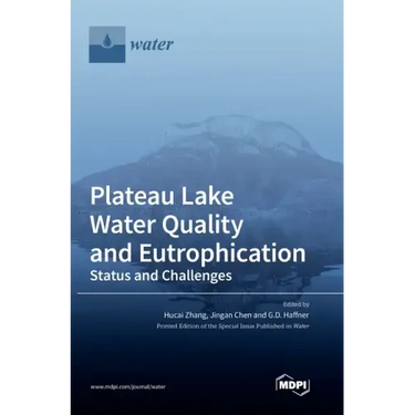 Plateau Lake Water Quality and Eutrophication: Status and Challenges
