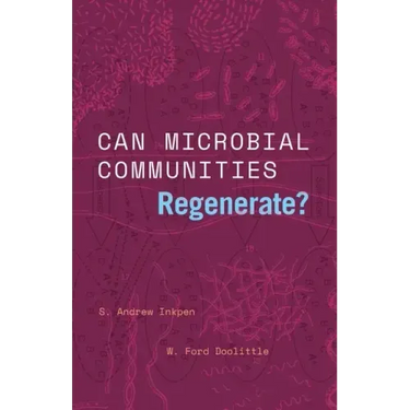 Can Microbial Communities Regenerate?: Uniting Ecology and Evolutionary Biology