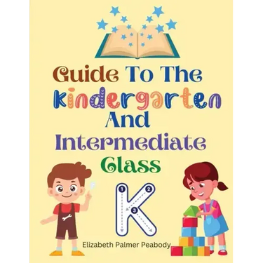 Guide To The Kindergarten And Intermediate Class