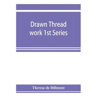 Drawn thread work 1st Series