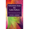 Selections from the Latin Fathers