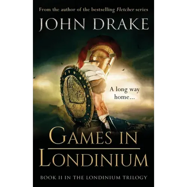 Games in Londinium: a thrilling historical mystery set in Roman Britain