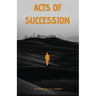 Acts of Succession