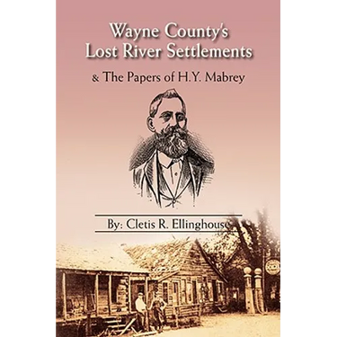 Wayne County's Lost River Settlements