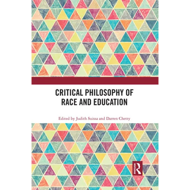 Critical Philosophy of Race and Education