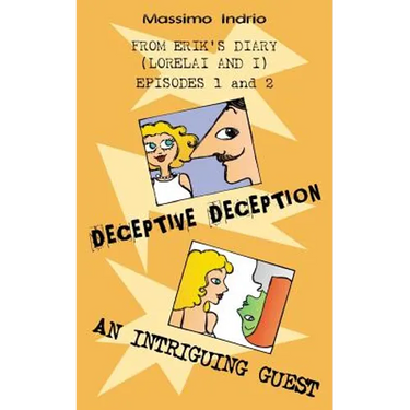 Deceptive deception - An intriguing guest