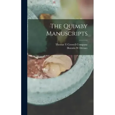 The Quimby Manuscripts