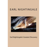 Earl Nightingale's Greatest Discovery: The Strangest Secret, Revisited
