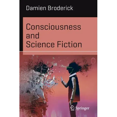 Consciousness and Science Fiction