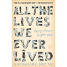 All the Lives We Ever Lived: Seeking Solace in Virginia Woolf