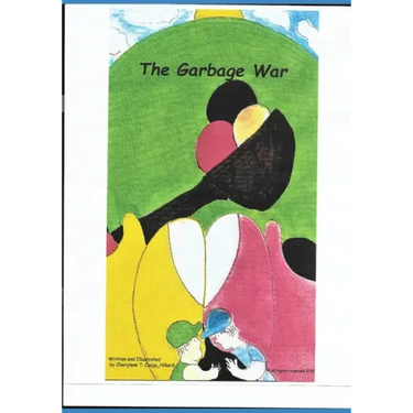 The Garbage War