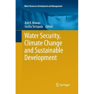 Water Security, Climate Change and Sustainable Development