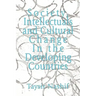 Society, Intellectuals and Cultural Change In the Developing Countries