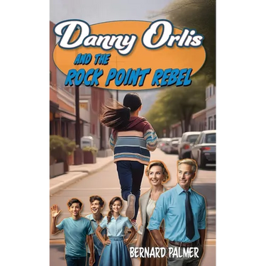 Danny Orlis and the Rock Point Rebel