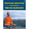 Profound Meditation Practices in Tibetan Buddhism