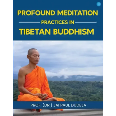 Profound Meditation Practices in Tibetan Buddhism
