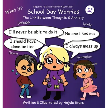 School Day Worries: The Link Between Thoughts & Anxiety