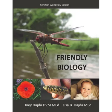 Friendly Biology Student Textbook Christian Worldview Version