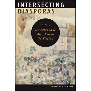 Intersecting Diasporas: Italian Americans and Allyship in Us Fiction