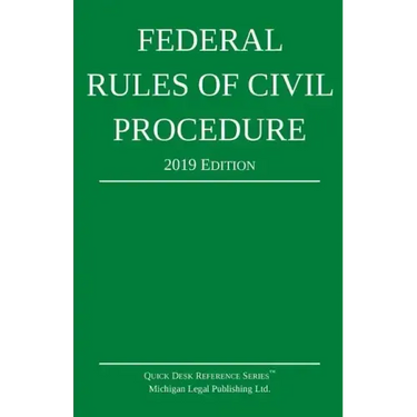 Federal Rules of Civil Procedure; 2019 Edition: With Statutory Supplement