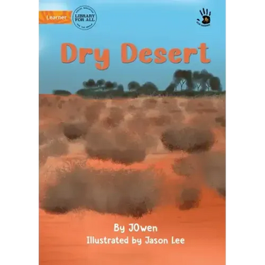 Dry Desert - Our Yarning