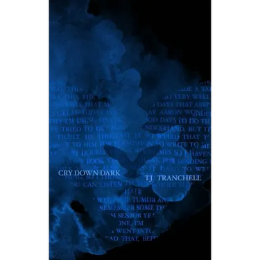Cry Down Dark