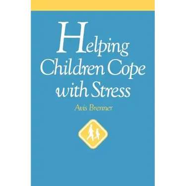 Helping Children Cope with Stress