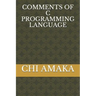 Comments of C Programming Language