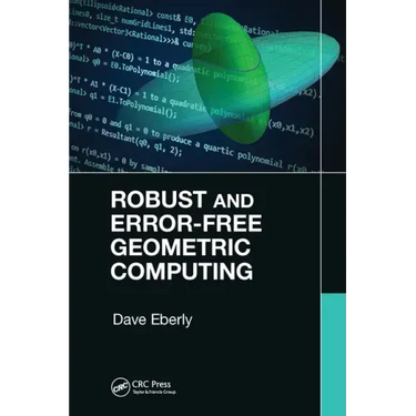 Robust and Error-Free Geometric Computing