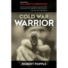 Cold War Warrior: Canadian MI-6 Agent Lawrence Fox