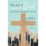The Art of God and the Religions of Art