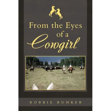 From the Eyes of a Cowgirl