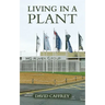 Living in a Plant