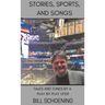 Stories, Sports, and Songs