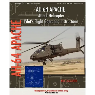 AH-64 Apache Attack Helicopter Pilot's Flight Operating Instructions